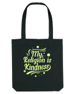 My Religion is Kindness Sacoșă textilă