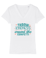 Throw Kindness Around Like Confetti Tricou mânecă scurtă guler V Damă Evoker