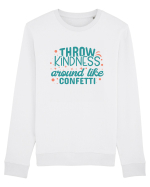 Throw Kindness Around Like Confetti Bluză mânecă lungă Unisex Rise