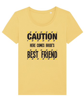 Caution - here comes brides best friend Jojoba