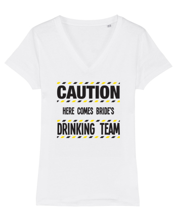 Caution - here comes brides drinking team White