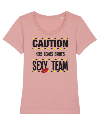 Caution - here comes brides sexy team Canyon Pink