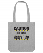 Caution - here comes brides team Sacoșă textilă