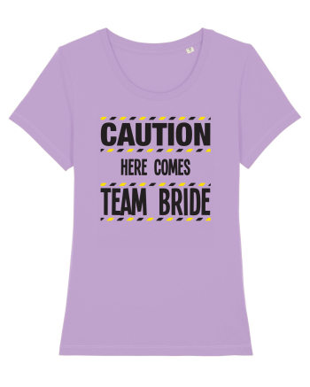 Caution - here comes team bride Lavender Dawn