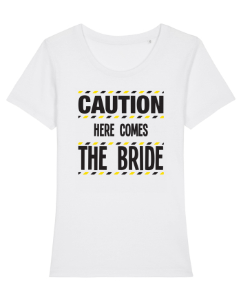 Caution - here comes the bride White