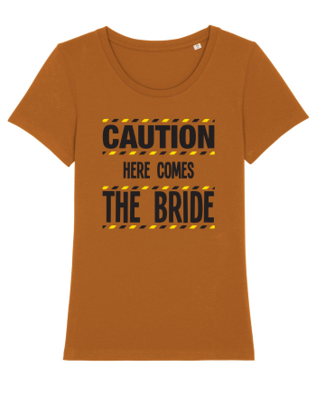 Caution - here comes the bride Roasted Orange