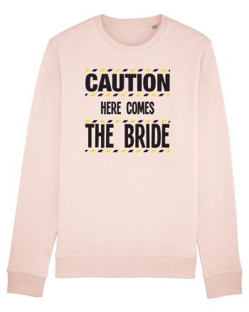 Caution - here comes the bride Candy Pink