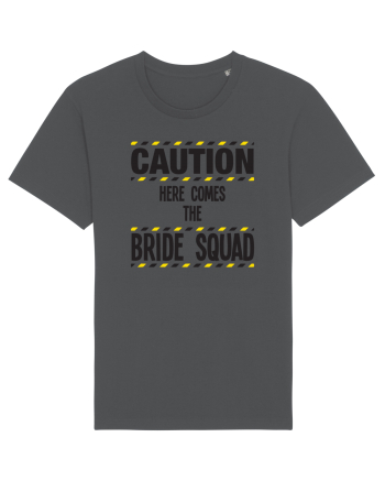 Caution - here comes the bride squad Anthracite