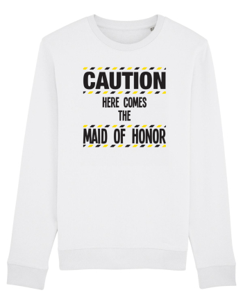 Caution - here comes the maid of honor White