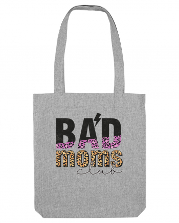 Bad Moms Club Heather Grey