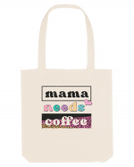 Mama Needs Coffee Sacoșă textilă