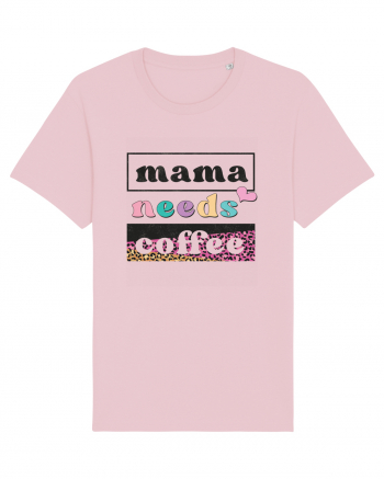 Mama Needs Coffee Cotton Pink