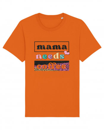 Mama Needs Coffee Bright Orange