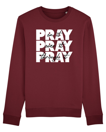 PRAY PRAY PRAY Burgundy