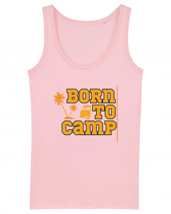 Born to Camp Cotton Pink