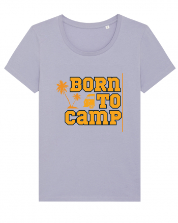 Born to Camp Lavender