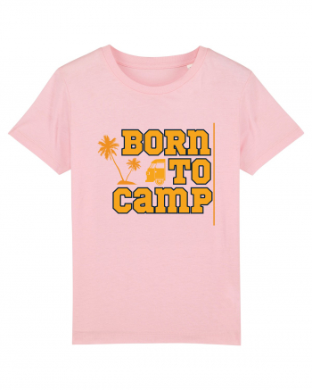 Born to Camp Cotton Pink