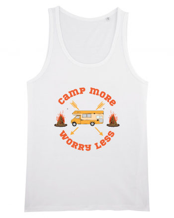 Camp More Worry Less White