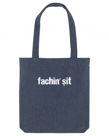 Fachin' Șit Midnight Blue