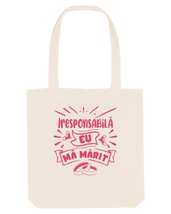 Iresponsabilă - eu mă mărit Natural