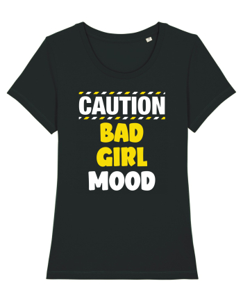 Caution - bad girl mood Black