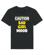 Caution - bad girl mood Tricou mânecă scurtă Unisex Rocker