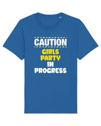 Caution - girls party in progress Royal Blue