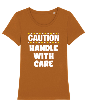 Caution - handle with care Roasted Orange