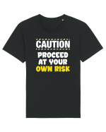 Caution - proceed at your own risk Tricou mânecă scurtă Unisex Rocker