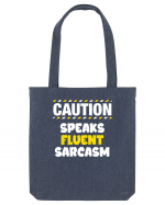 Caution - speaks fluent sarcasm Sacoșă textilă