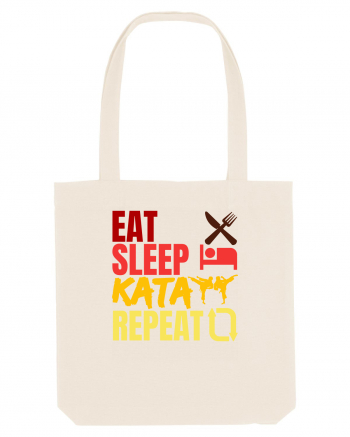 Eat Sleep Kata Repeat  Natural