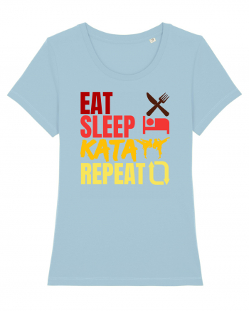 Eat Sleep Kata Repeat  Sky Blue