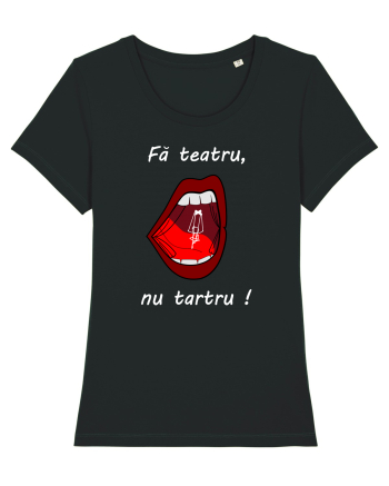 Fă teatru, nu tartru! Black