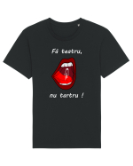 Fă teatru, nu tartru! Tricou mânecă scurtă Unisex Rocker