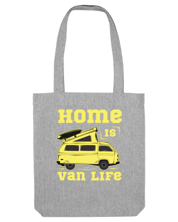 Home is Van Life Heather Grey