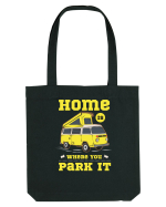 Home is Where You Park it Sacoșă textilă