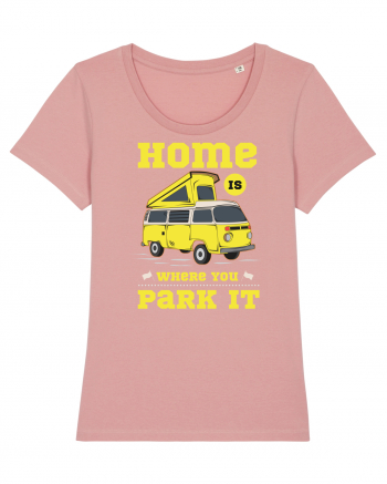 Home is Where You Park it Canyon Pink