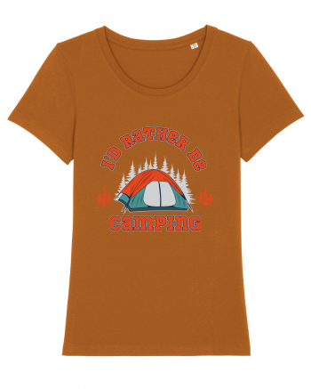 I'd Rather be Camping Roasted Orange