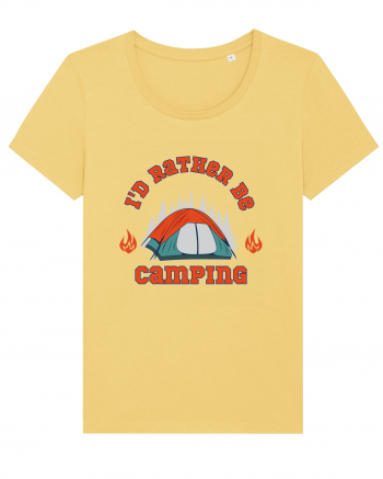 I'd Rather be Camping Jojoba