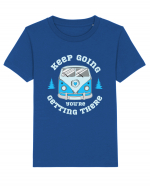 Keep Going Youre Getting There Tricou mânecă scurtă  Copii Mini Creator