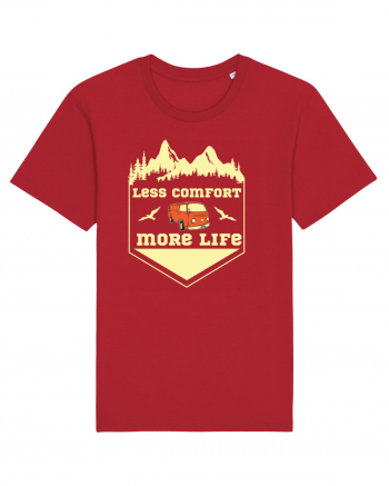 Less Comfort More Life Red