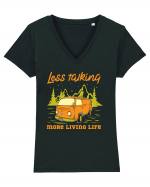 Less Talking More Living Life Tricou mânecă scurtă guler V Damă Evoker