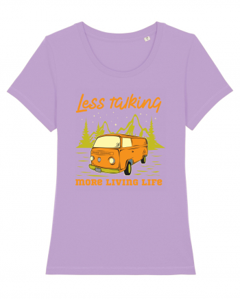 Less Talking More Living Life Lavender Dawn
