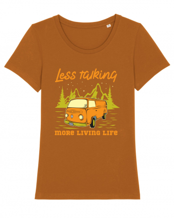 Less Talking More Living Life Roasted Orange