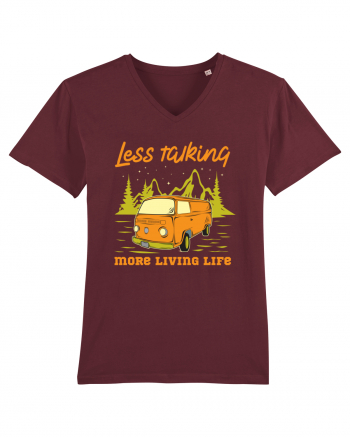 Less Talking More Living Life Burgundy