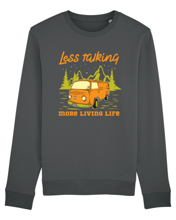 Less Talking More Living Life Anthracite