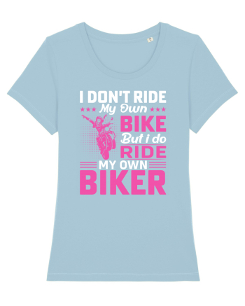 I don't ride my own bike but I do ride my own biker Sky Blue