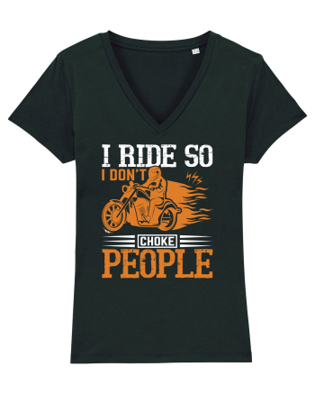 I ride so I don't choke people Black