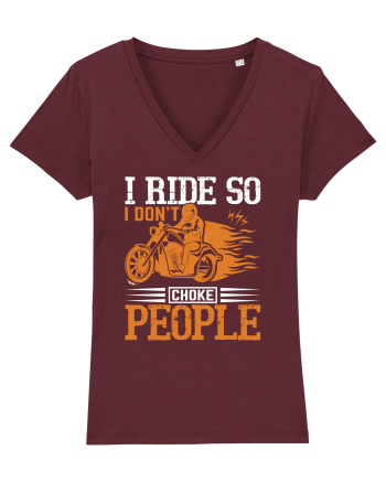 I ride so I don't choke people Burgundy