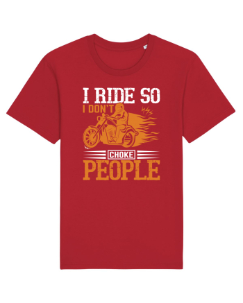 I ride so I don't choke people Red